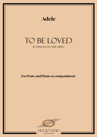 To Be Loved