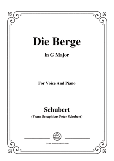 Schubert-Die Berge,Op.57 No.2,in G Major,for Voice&Piano