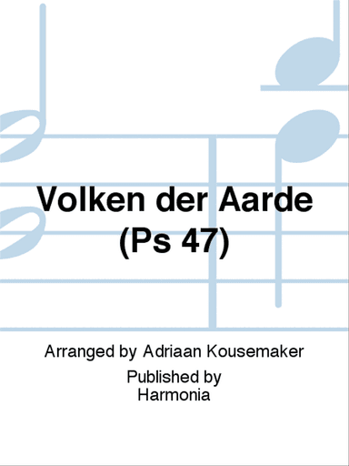 Volken der Aarde (Ps 47)