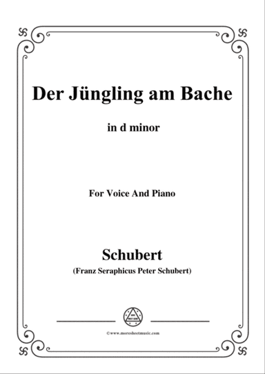 Schubert-Der Jüngling am Bache,d minor,for voice and piano