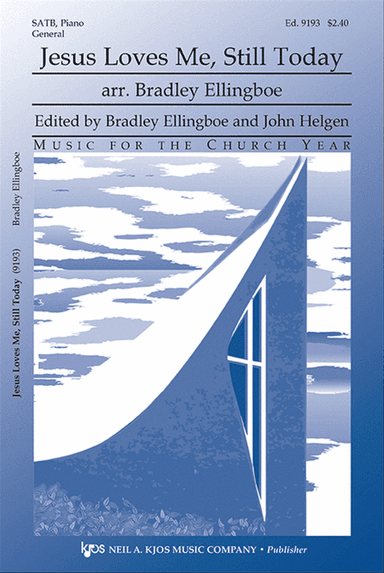 Jesus Loves Me, Still Today