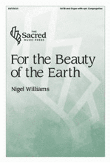 For the Beauty of the Earth