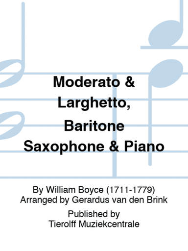 Moderato & Larghetto, Baritone Saxophone & Piano