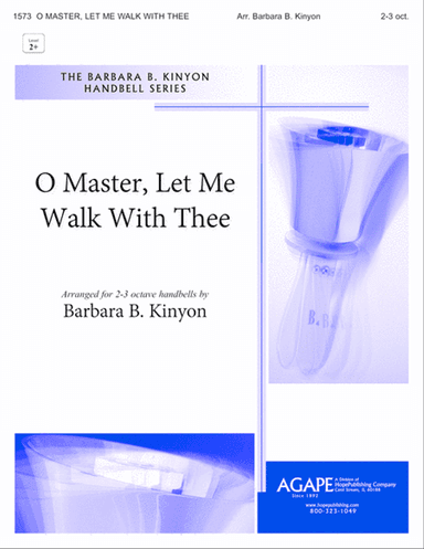 O Master, Let Me Walk With Thee