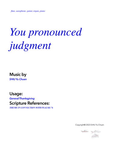 You pronounced judgment