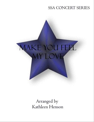 Make You Feel My Love