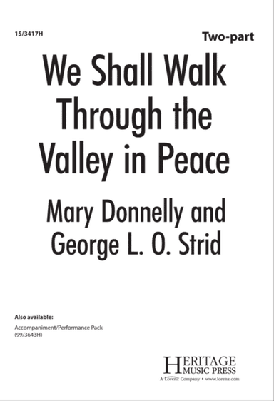 We Shall Walk Through the Valley in Peace