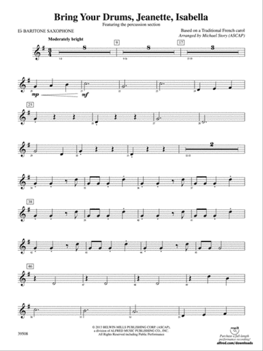 Bring Your Drums, Jeanette, Isabella: E-flat Baritone Saxophone
