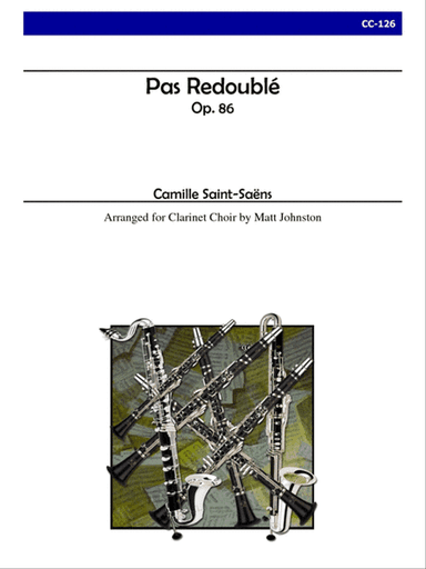 Pas Redoublé, Op. 86 for Clarinet Choir