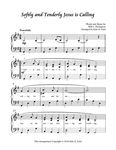 Softly and Tenderly Jesus is Calling