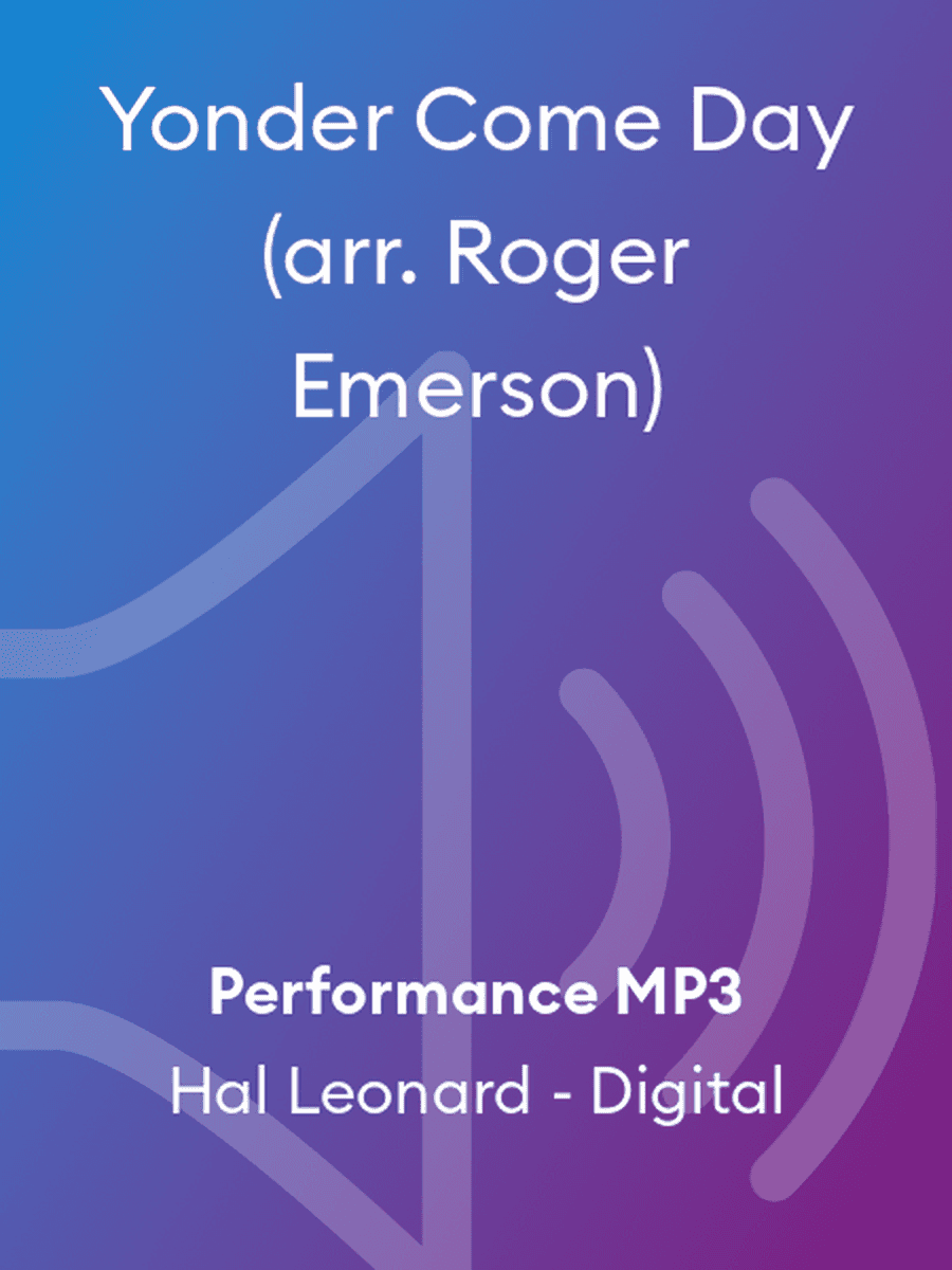 Yonder Come Day (arr. Roger Emerson)
