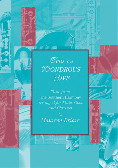 Trio on WONDROUS LOVE