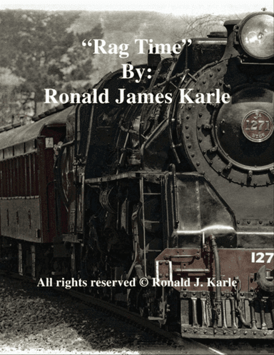 Ragtime by Ronald J. Karle