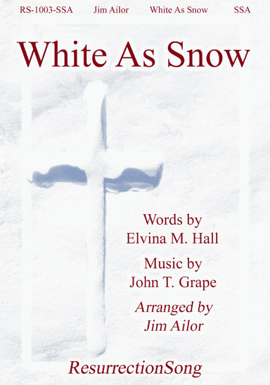 White As Snow (SSA, Full Orchestration)