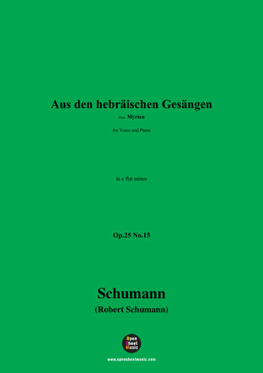R. Schumann-Aus den hebräischen Gesängen,Op.25 No.15,in e flat minor