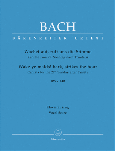 Wake ye maids! hark, strikes the hour, BWV 140