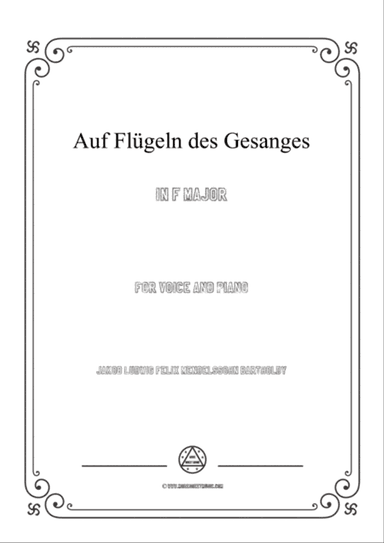 Mendelssohn-Auf Flügeln des Gesanges in F Major,for Voice and Piano