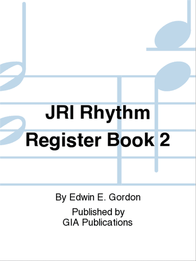 Jump Right In: Rhythm Register Book 2