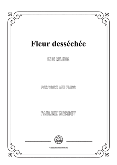 Viardot-Fleur desséchée in C Major,for Voice and Piano