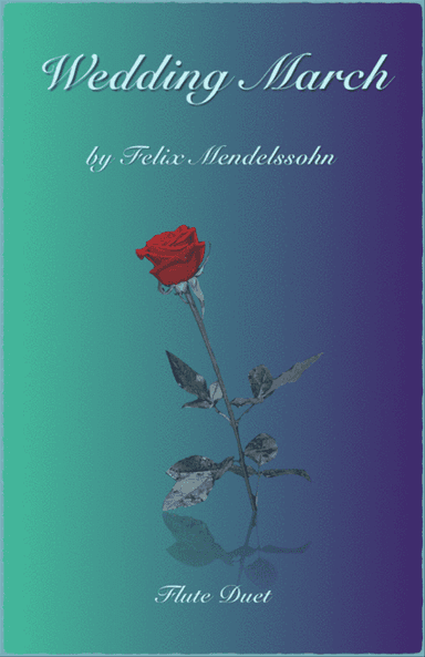 Wedding March by Mendelssohn, Flute Duet