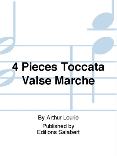 4 Pieces Toccata Valse Marche