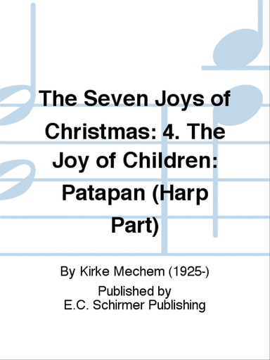 The Seven Joys of Christmas: 4. The Joy of Children: Patapan (Harp Part)