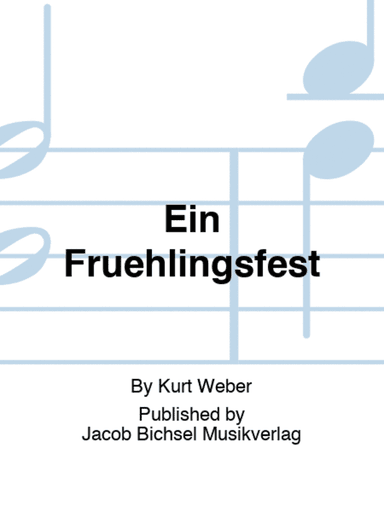 Ein Fruehlingsfest