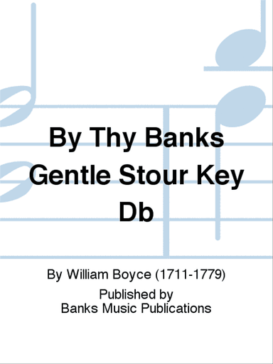 By Thy Banks, Gentle Stour