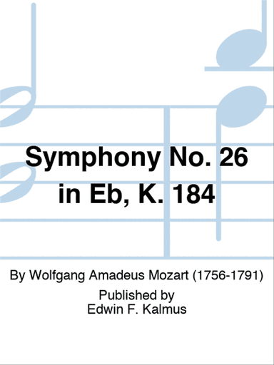 Symphony No. 26 in Eb, K. 184