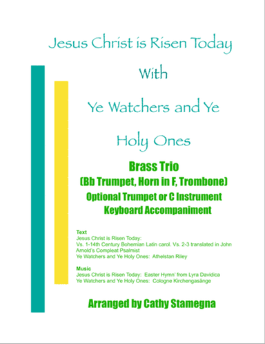 Jesus Christ is Risen Today with Ye Watchers and Ye Holy Ones-Brass Trio-Bb Tpt., Horn in F, Trb.
