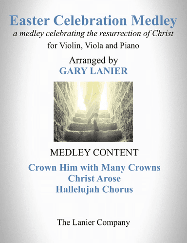EASTER CELEBRATION MEDLEY (for Violin, Viola and Piano with Instrumental Parts)
