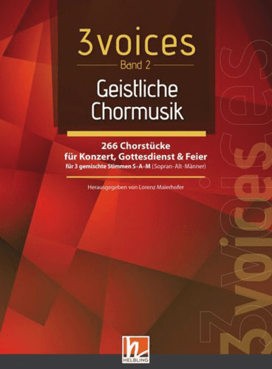3 Voices - Geistliche Chormusik Band 2
