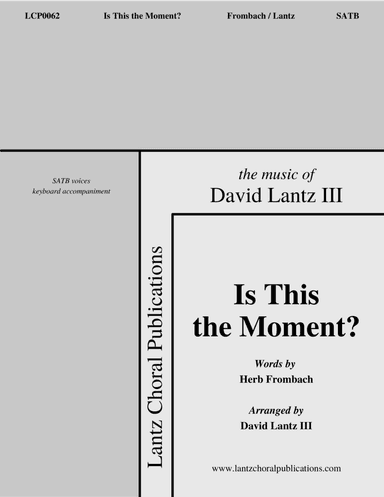 Is This the Moment?