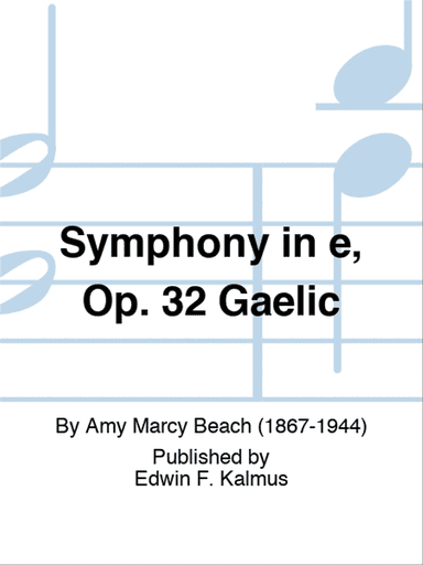 Symphony in e, Op. 32 "Gaelic"