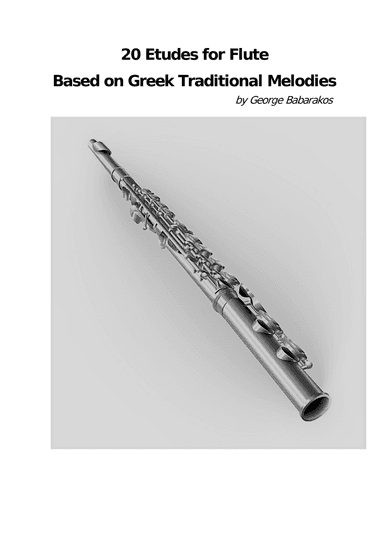 20 Etudes for Flute Based on Greek Traditional Melodies