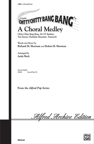 Chitty Chitty Bang Bang -- A Choral Medley