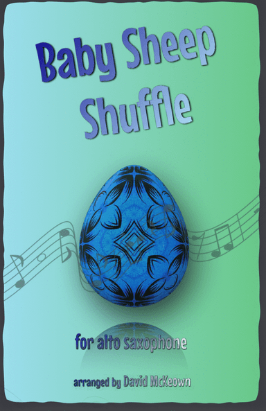 The Baby Sheep Shuffle for Alto Saxophone Duet