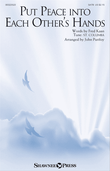 Put Peace into Each Other's Hands