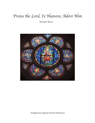 Praise the Lord, Ye Heavens, Adore Him
