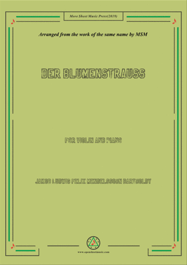 Mendelssohn-Der Blumenstrauss,for Violin and Piano