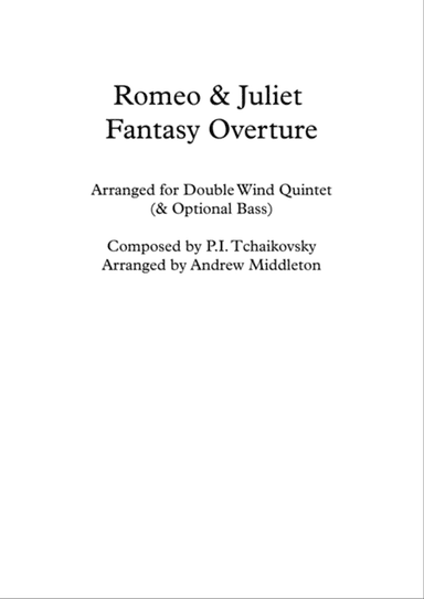 Romeo & Juliet Fantasy Overture arranged for Double Wind Quintet