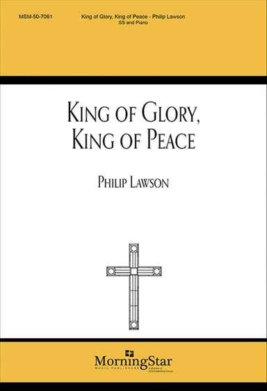 King of Glory, King of Peace