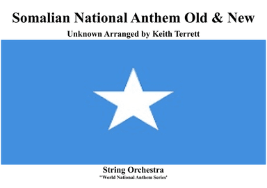 Somalian National Anthem for String Orchestra (Old & New) (MFAO World National Anthem Series)