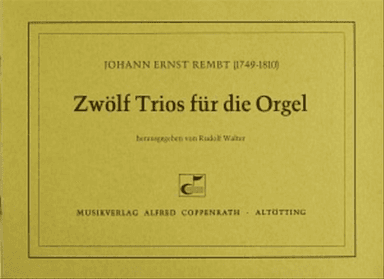 Rembt, Zwolf Trios fur die Orgel