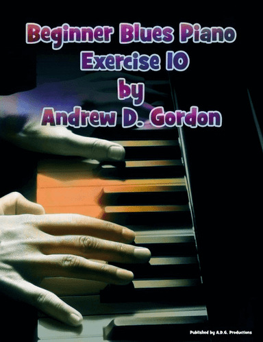 Beginner Blues Exercise 10 for Piano