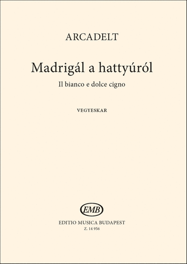 Madrigál a hattyúról (Il bianco e dolce cigno)