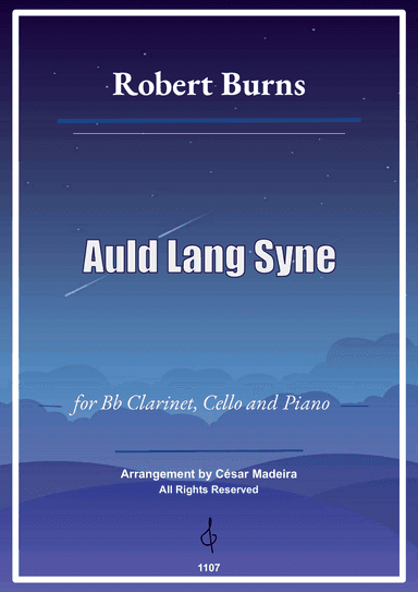 Auld Lang Syne - Bb Clarinet, Cello and Piano (Full Score and Parts)