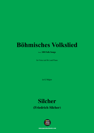 Silcher-Böhmisches Volkslied,for Voice(ad lib.) and Piano