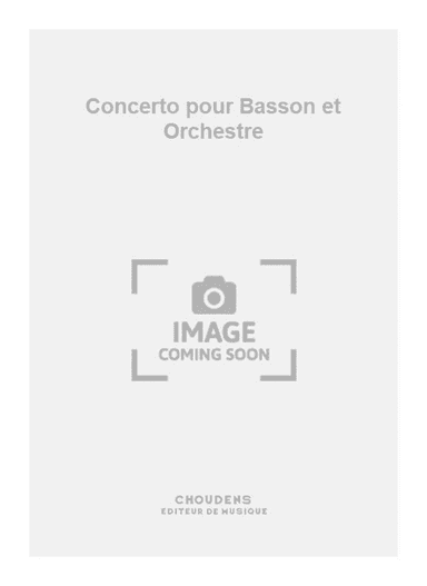 Concerto pour Basson et Orchestre
