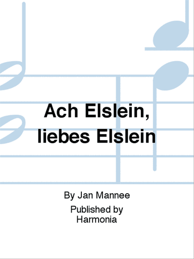 Ach Elslein, liebes Elslein